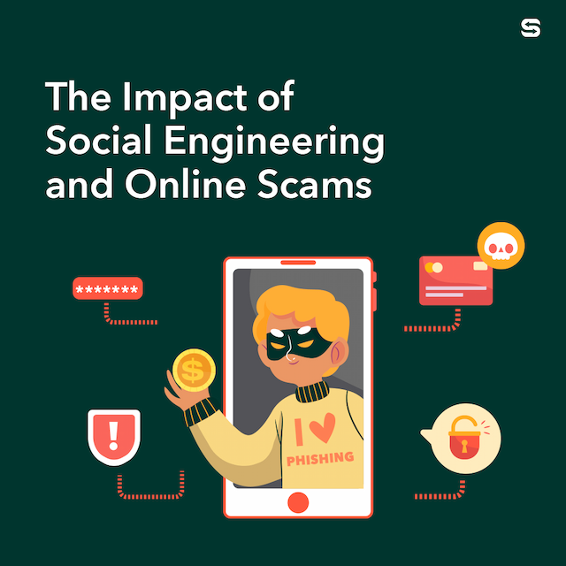 The Impact of Social Engineering and Online Scams: 5 people tell us their scam story